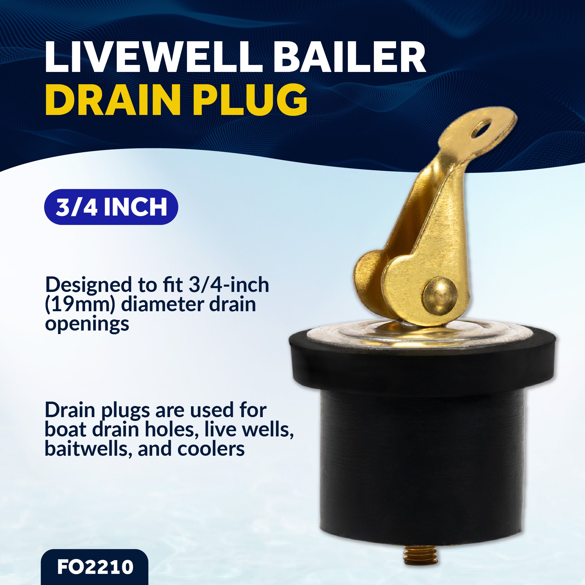 Livewell Bailer Drain Boat Plug for 3/4" Diameter Drains - FO2210